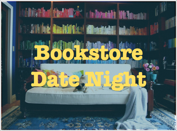 Bookstore Date Night
